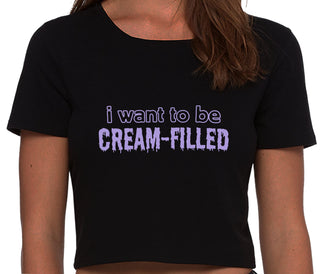 I Want To Be Cream Filled - Black Crop Top