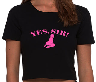 Yes Sir - Submissive Woman - Black Crop Top