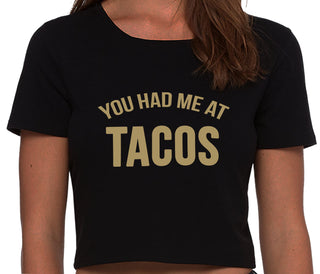 You Had Me At Tacos - Black Crop Top