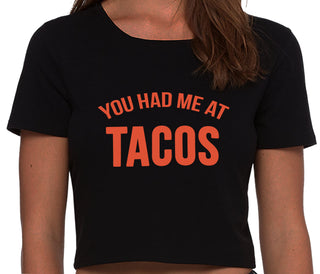 You Had Me At Tacos - Black Crop Top