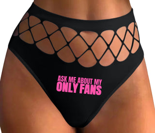 Ask Me About My Only Fans - Black Fishnet Thong
