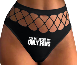 Ask Me About My Only Fans - Black Fishnet Thong
