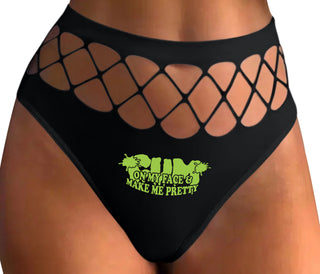 Cum On My Face And Make Me Pretty - Black Fishnet Thong