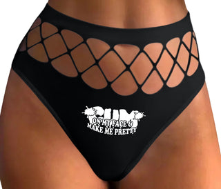 Cum On My Face And Make Me Pretty - Black Fishnet Thong
