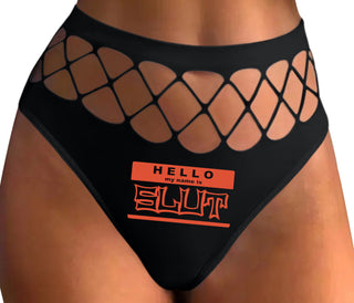 Hello My Name Is Slut - Black Fishnet Thong