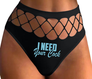 I Need Your Cock - Black Fishnet Thong