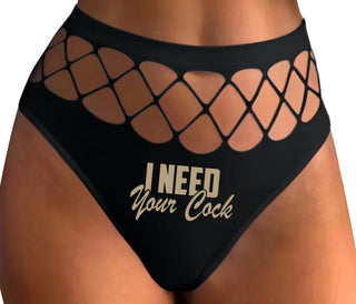 I Need Your Cock - Black Fishnet Thong