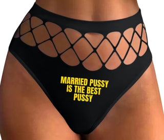 Married Pussy Is The Best Pussy - Black Fishnet Thong