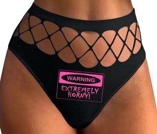 Warning Extremely Horny - Black Fishnet Thong