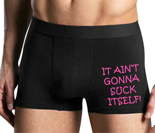 It Aint Gonna Suck Itself - Mens Black Boxer Brief