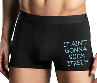It Aint Gonna Suck Itself - Mens Black Boxer Brief