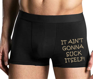 It Aint Gonna Suck Itself - Mens Black Boxer Brief