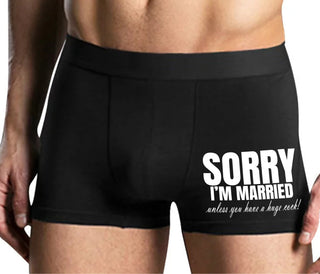Sorry I'm Married Unless You Have A Huge Cock - Mens Black Boxer Brief