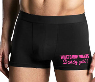 What Daddy Wants Daddy Gets - Mens Black Boxer Brief