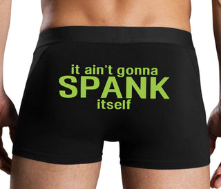 It Aint Gonna Spank Itself - Black Boxer Brief