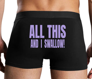 All This And I Swallow - Black Boxer Brief