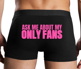 Ask Me About My Only Fans - Black Boxer Brief