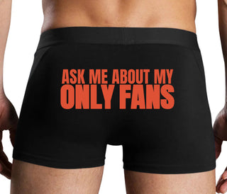 Ask Me About My Only Fans - Black Boxer Brief