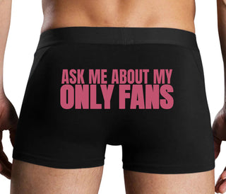Ask Me About My Only Fans - Black Boxer Brief
