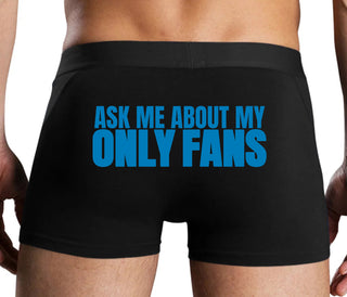 Ask Me About My Only Fans - Black Boxer Brief