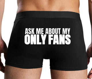 Ask Me About My Only Fans - Black Boxer Brief