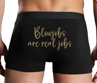 Blow Jobs Are Real Jobs - Black Boxer Brief