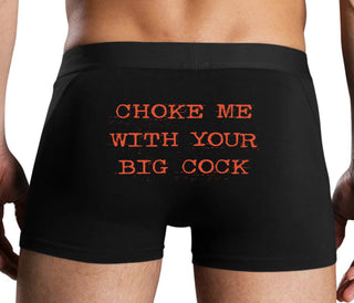 Choke Me With Your Big Cock - Black Boxer Brief