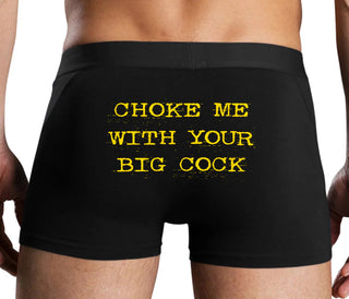 Choke Me With Your Big Cock - Black Boxer Brief