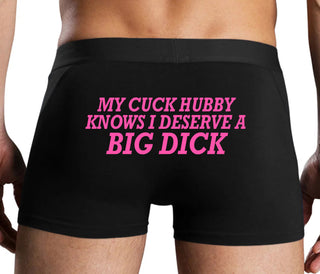 My Cuck Husband Knows I Deserve A Big Dick - Black Boxer Brief