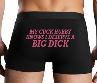 My Cuck Husband Knows I Deserve A Big Dick - Black Boxer Brief