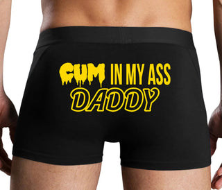 Cum In My Ass Daddy - Black Boxer Brief