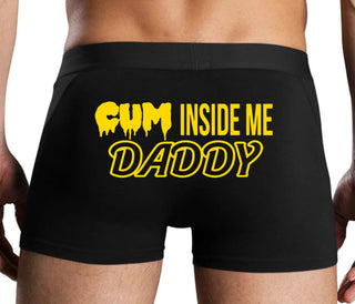 Cum Inside Me Daddy - Black Boxer Brief