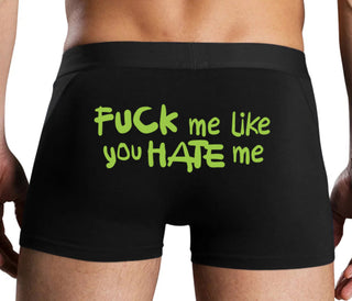 Fuck Me Like You Hate Me - Black Boxer Brief