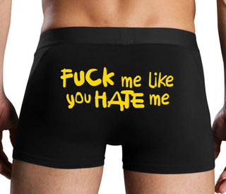 Fuck Me Like You Hate Me - Black Boxer Brief