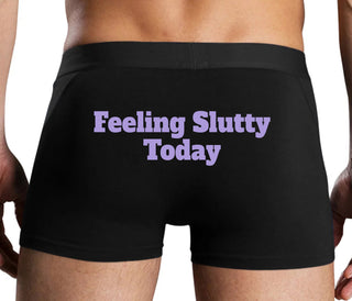 Feeling Slutty Today - Black Boxer Brief