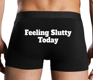 Feeling Slutty Today - Black Boxer Brief