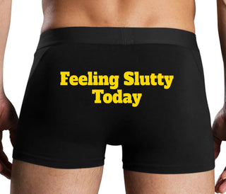 Feeling Slutty Today - Black Boxer Brief