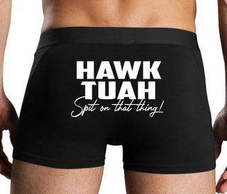 Hawk Tuah Spit On That Thing - Black Boxer Brief