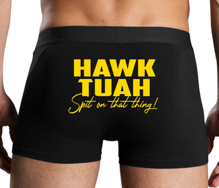 Hawk Tuah Spit On That Thing - Black Boxer Brief