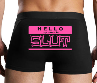 Hello My Name Is Slut - Black Boxer Brief