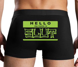 Hello My Name Is Slut - Black Boxer Brief