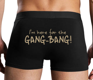 Here for the Gang Bang - Black Boxer Brief