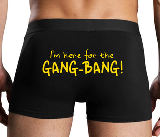 Here for the Gang Bang - Black Boxer Brief