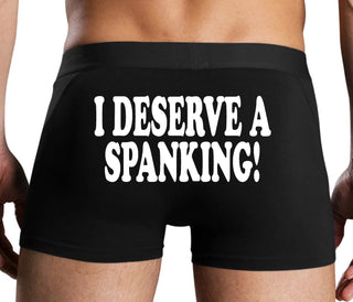 I Deserve A Spanking - Black Boxer Brief