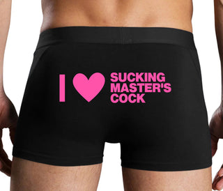 I Love Sucking Master's Cock - Black Boxer Brief