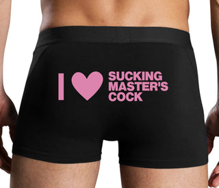 I Love Sucking Master's Cock - Black Boxer Brief