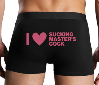 I Love Sucking Master's Cock - Black Boxer Brief