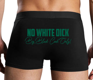 No White Dick - Big Black Cock Only - Black Boxer Brief