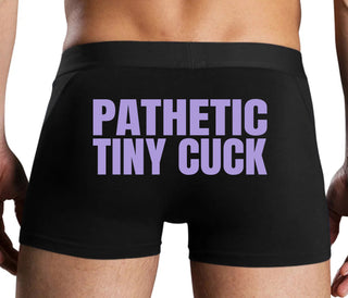 Pathetic Tiny Cuck - Black Boxer Brief