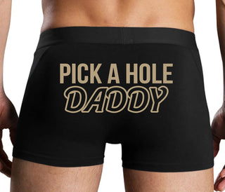 Pick A Hole Daddy - Black Boxer Brief
